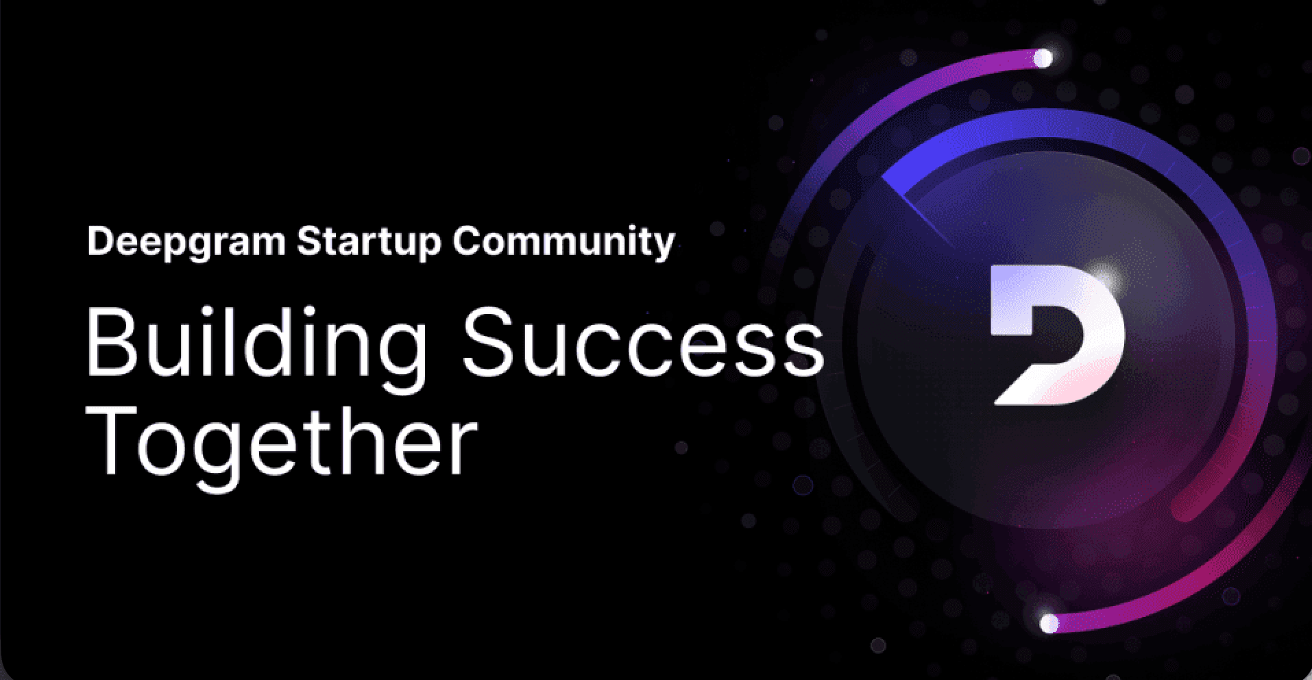 Deepgram Startup Community